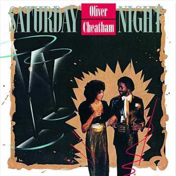 Album Oliver Cheatham: Saturday Night