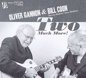 Album Oliver Gannon & Bill Coon: Two Much More!
