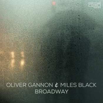 Album Oliver Gannon & Miles Black: Broadway