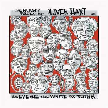 2LP Oliver Hart: The Many Faces Of Oliver Hart, Or: How Eye One The Write Too Think 411438