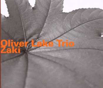 Album Oliver Lake Trio: Zaki