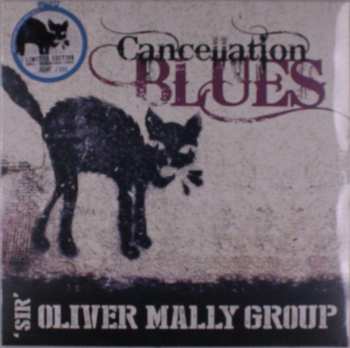 LP Oliver Mally: Cancellation Blues LTD | NUM | CLR 432292