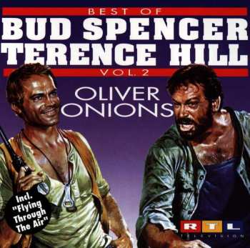 Oliver Onions: Best Of Bud Spencer & Terence Hill Vol. 2