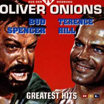 CD Oliver Onions: Bud Spencer & Terence Hill - Greatest Hits 407417