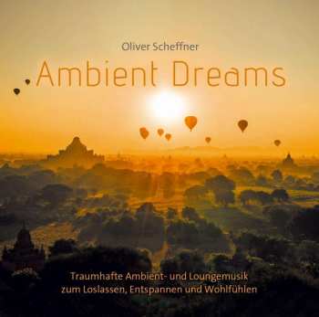 CD Oliver Scheffner: Ambient Dreams 527311