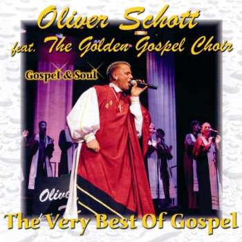 Album Oliver Schott: The Very Best Of Gospel