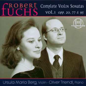 Album Oliver Triendl: Complete Violin Sonatas, Vol. 1