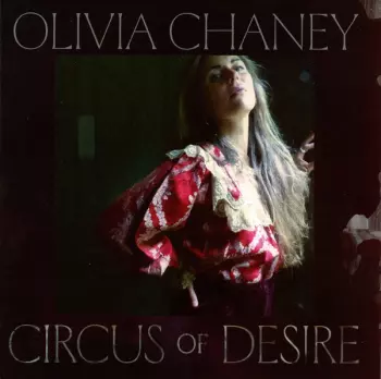 Olivia Chaney: Circus Of Desire