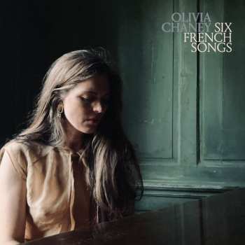 Album Olivia Chaney: Six French Songs
