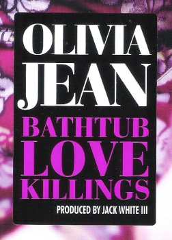 LP Olivia Jean: Bathtub Love Killings 345393