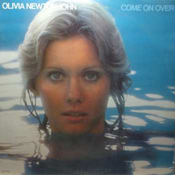 Olivia Newton-John: Come On Over