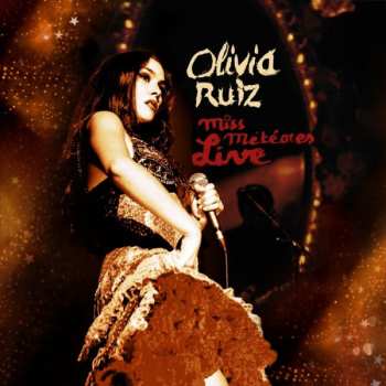 Album Olivia Ruiz: Miss Météores Live