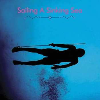 Album Olivia Wyatt: Sailing A Sinking Sea