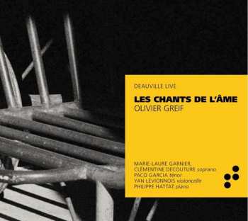 Album Olivier Greif: Chants De L'ame