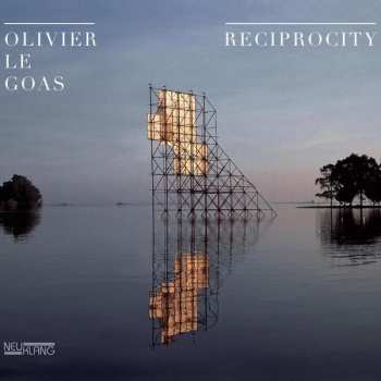 Album Olivier Le Goas: Reciprocity