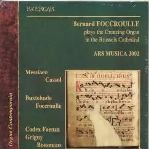 Arus Musica 2002 - Orgue Contemporain (Bernard Foccroulle Plays The Grenzing Organ In The Brussels Cathedral)