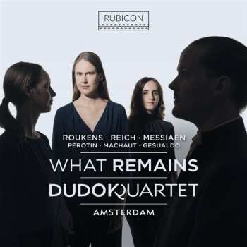 Album Olivier Messiaen: Dudok Kwartet - What Remains