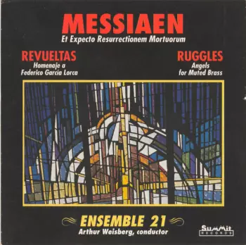 Olivier Messiaen: Et Expecto Resurrectionem Mortuorum / Homenaje A Federico Garcia Lorca / Angels For Muted Brass