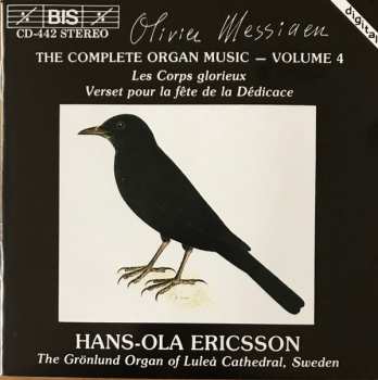 Album Olivier Messiaen: The Complete Organ Music - Volume 4