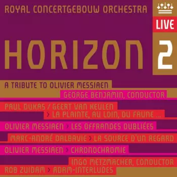 Olivier Messiaen: Horizon 2