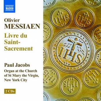 Album Olivier Messiaen: Livre Du Saint-Sacrement