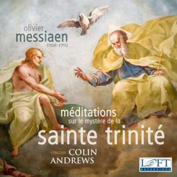 CD Olivier Messiaen: Meditations Sur Le Mystere De La St.trinite 337509