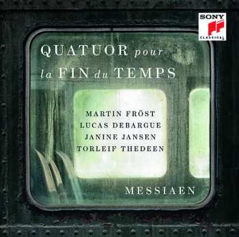 Album Olivier Messiaen: Messiaen: Quatuor Pour La Fin Du Temps