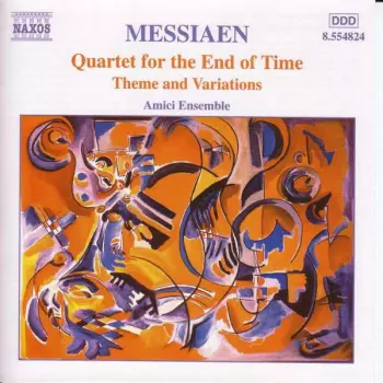 Quartet For The End Of Time / Theme And Variations