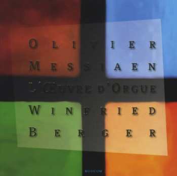 Album Olivier Messiaen: Sämtliche Orgelwerke