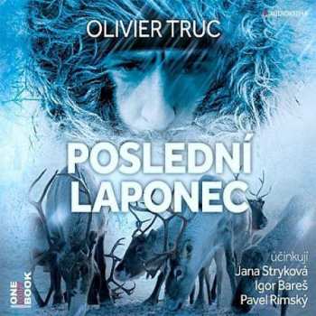 CD Olivier Truc: Poslední Laponec