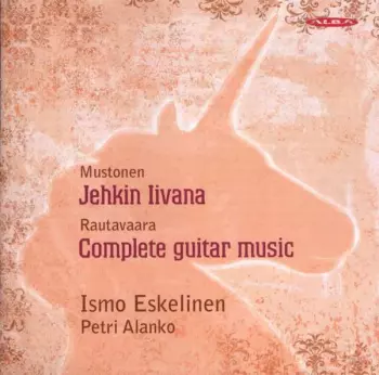Olli Mustonen: Jehkin Iivana | Complete Guitar Music