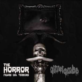 Album Oltretomba: The Horror - Figure Del Terrore