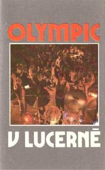 MC Olympic: V Lucerně