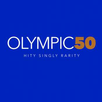 Album Olympic: 50 - Hity Singly Rarity