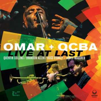 Album Omar + Qcba: Live At Last