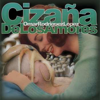LP Omar Rodriguez-Lopez: Cizana De Los Amores 517482