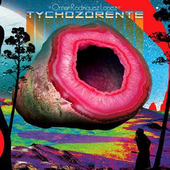 Album Omar Rodriguez-Lopez: Tychozorente