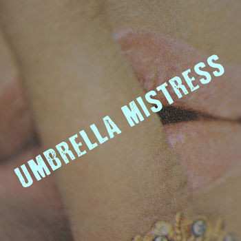 Album Omar Rodriguez-Lopez: Umbrella Mistress