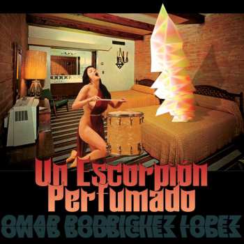 LP Omar Rodriguez-Lopez: Un Escorpión Perfumado 516240
