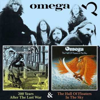 Album Omega: 200 Years After The Last War & The Hall Of Floaters In The Sky