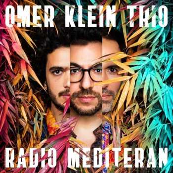 Album Omer Klein Trio: Radio Mediteran