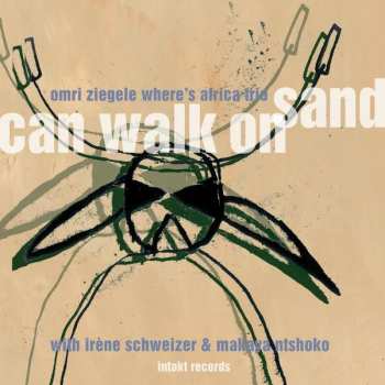 Album Omri Ziegele Where's Africa Trio: Can Walk On Sand