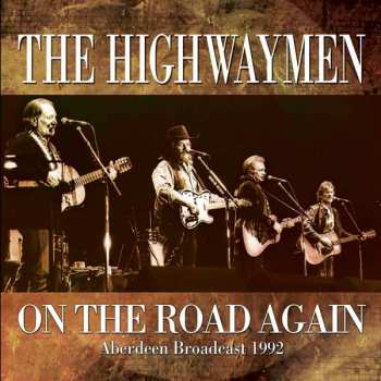 Album The Highwaymen: On The Road Again
