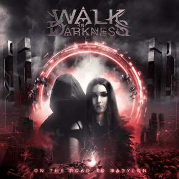 LP Walk In Darkness: On The Road To Babylon LTD 422562