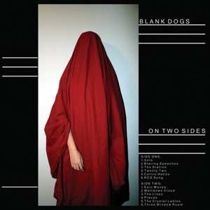 Album Blank Dogs: On Two Sides