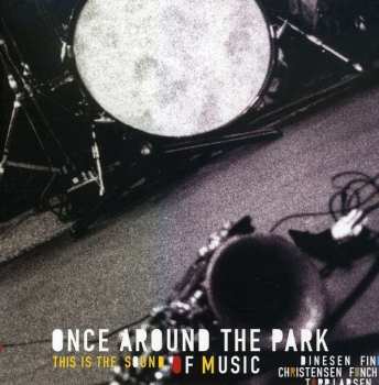 Album Once Around The Park: This Is The Sound Of Music