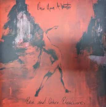 LP Once Upon A Winter: Pain And Other Pleasures CLR 131805