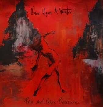 CD Once Upon A Winter: Pain And Other Pleasures 266331