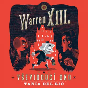 Del Rio: Warren Xiii. A Vševidoucí Ok