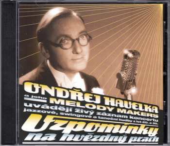 CD Ondřej Havelka A Jeho Melody Makers: Vzpomínky Na Hvězdný Prach = Stardust Reminiscences 387435